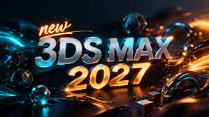 Descarga de Autodesk 3DS MAX 2027 – Completa (x64)