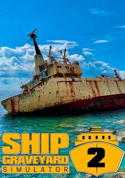Descarga Ship Graveyard Simulator 2 – PC completa + turco