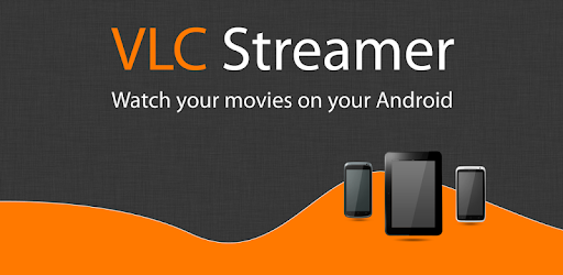 VLC Streamer APK Descargar Android v2.47