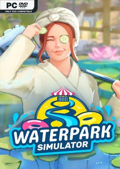 Descargar Waterpark Simulator The Wellness – PC completo