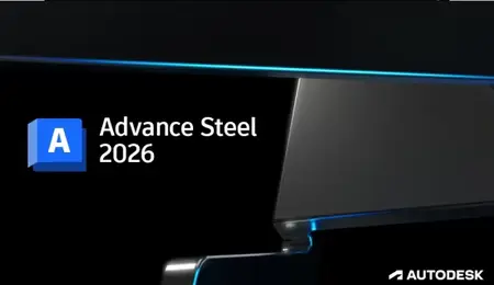 Descarga de Autodesk Advance Steel 2026 – Completa