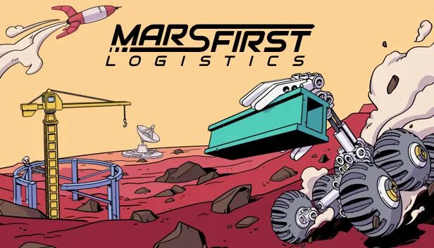 Descargar Mars First Logistics – Completo + DLC