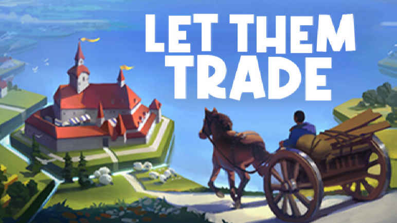 Descarga Let Them Trade – PC completa
