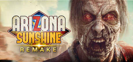 Descargar Arizona Sunshine Remake – PC completa