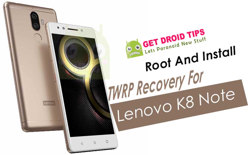 Cómo instalar la recuperación TWRP oficial en Lenovo K8 Note y rootearlo