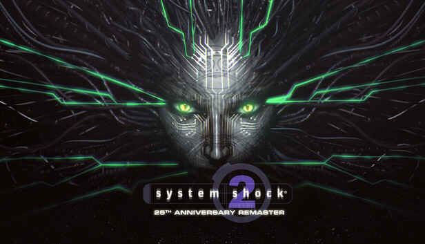 Descarga System Shock 2 25th Anniversary Remaster – PC completa