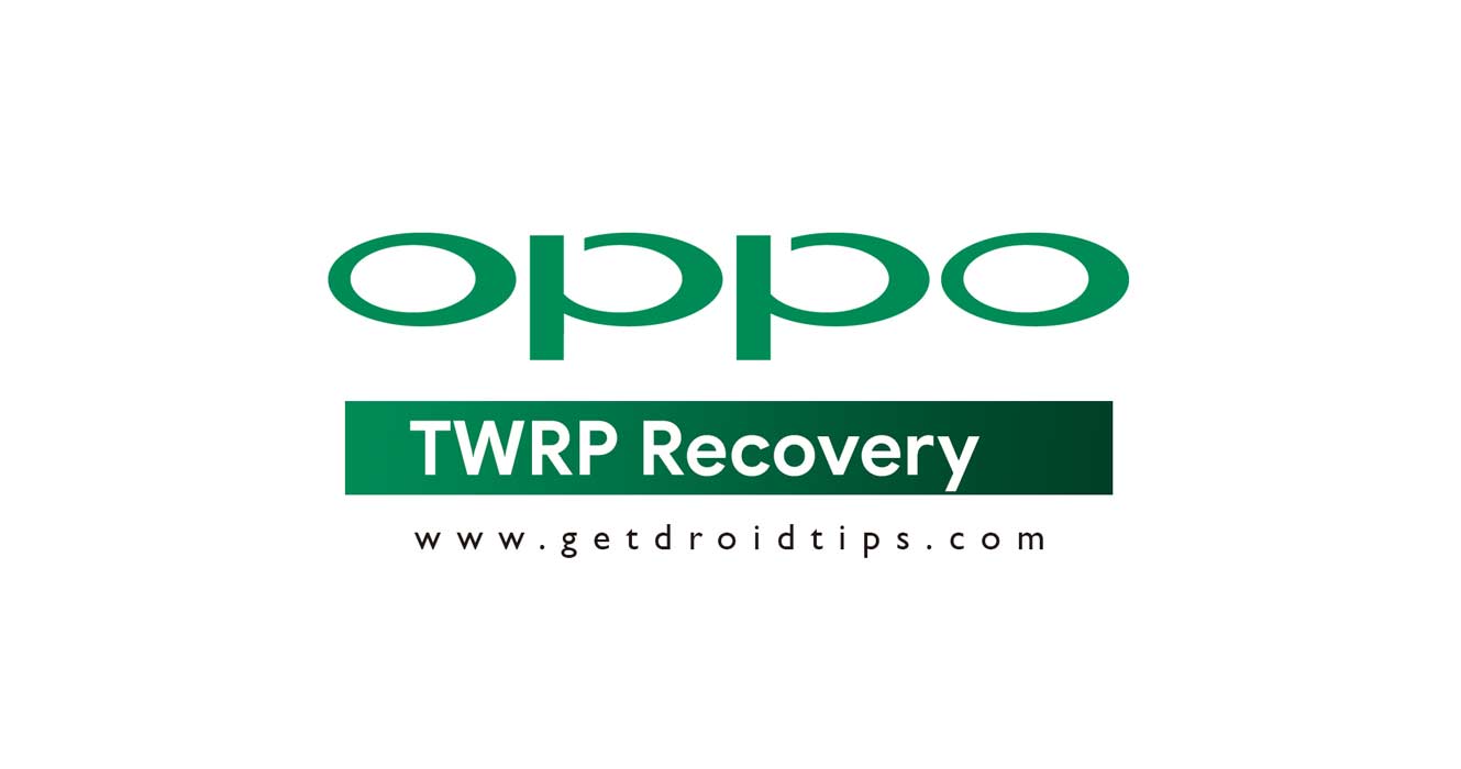 Lista de recuperación TWRP compatible para dispositivos Oppo
