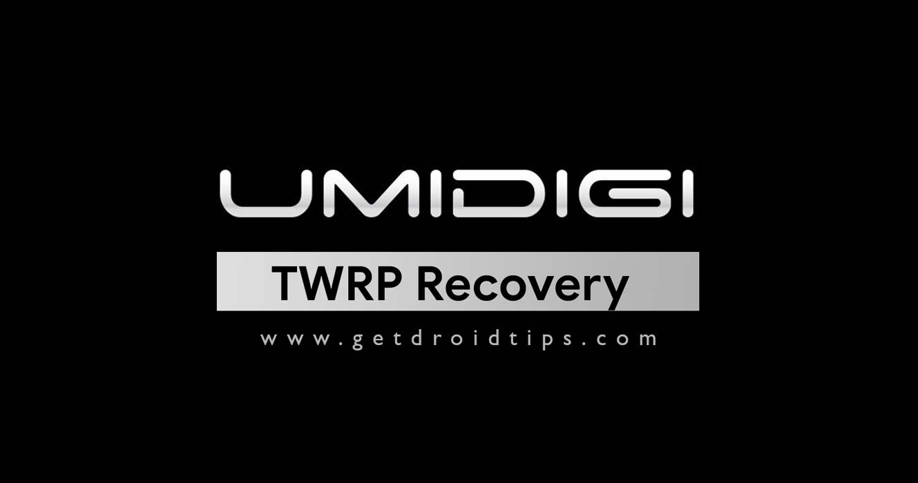 Lista de recuperación TWRP compatible para dispositivos UMIDIGI